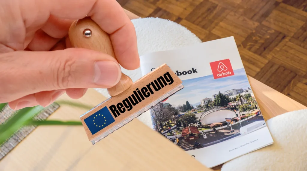 Was die EU Regulierung von Airbnb für dein Eigentum bedeutet
